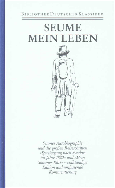 Werke und Briefe in drei Bänden - Johann Gottfried Seume