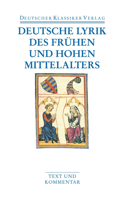 Deutsche Lyrik des frühen und hohen Mittelalters - 