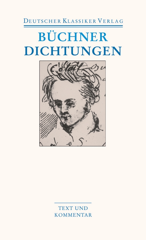 Dichtungen, Schriften, Briefe und Dokumente - Georg Büchner