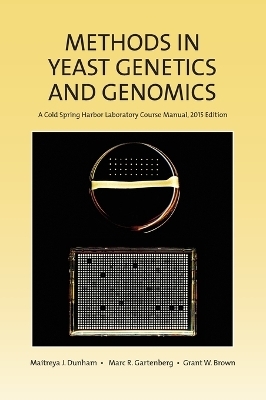 Methods in Yeast Genetics and Genomics - 