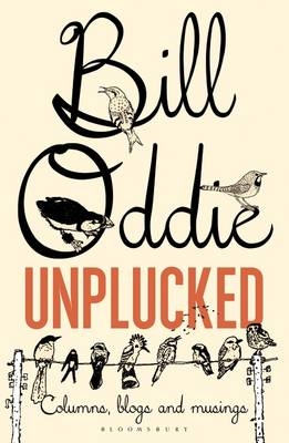 Bill Oddie Unplucked - Bill Oddie