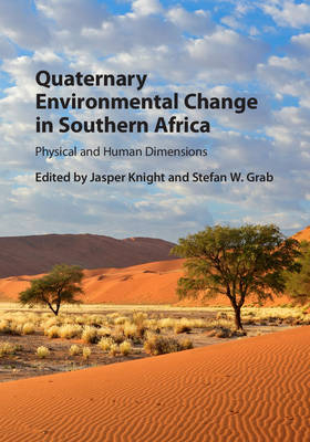 Quaternary Environmental Change in Southern Africa - 
