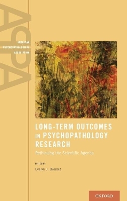 Long-Term Outcomes in Psychopathology Research - 