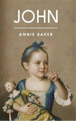 John - Annie Baker