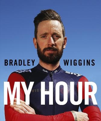 Bradley Wiggins: My Hour - Bradley Wiggins