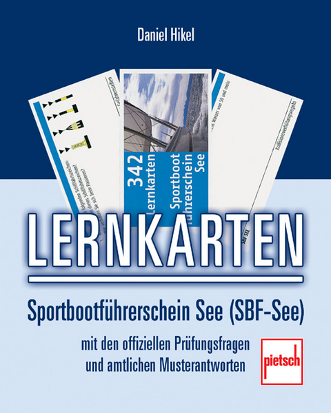 Lernkarten Sportbootführerschein See (SBF-See) - Daniel Hikel