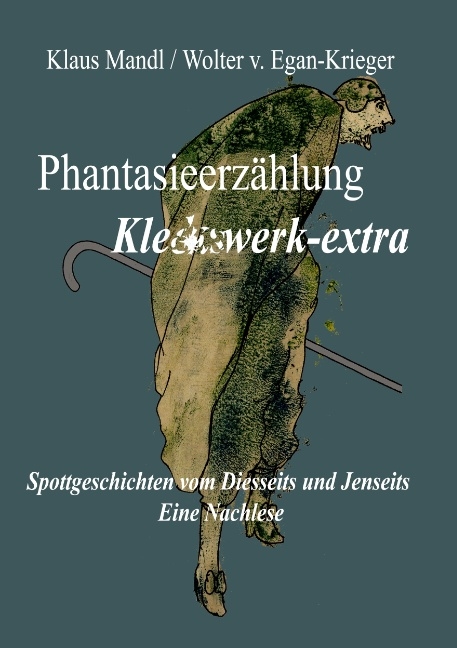 Phantasieerzählung Kleckswerk-extra - Klaus Mandl, Wolter v. Egan-Krieger