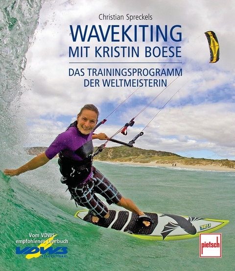 Wavekiting mit Kristin Boese - Christian Spreckels, Kristin Boese