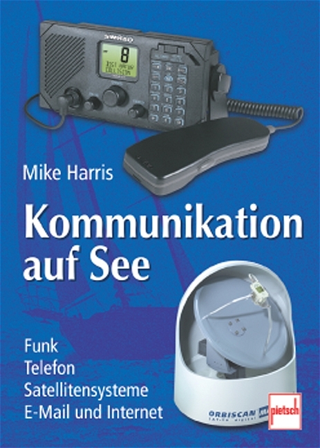 Kommunikation auf See - Mike Harris