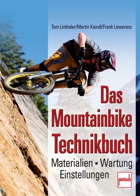 Das Mountainbike-Technikbuch - Frank Lewerenz, Thomas Linthaler, Martin Kaindl