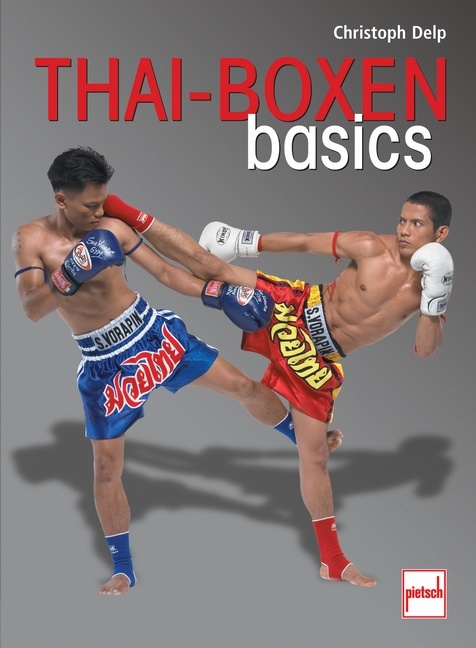 Thai-Boxen basics - Christoph Delp