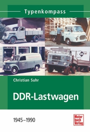 DDR-Lastwagen - Christian Suhr