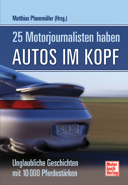 25 Motorjournalisten haben Autos im Kopf - 