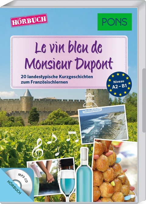 PONS Hörbuch Französisch - Le vin bleu de Monsieur Dupont - Sandrine Castelot, Samuel Desvoix, Delphine Malik