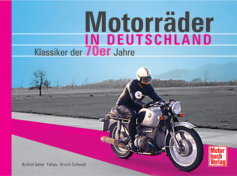 Motorräder in Deutschland - Achim Gaier