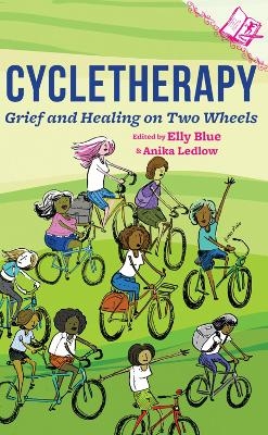 Cycletherapy - Elly Blue, Anika Ledlow