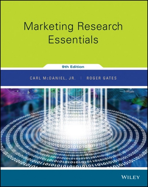 Marketing Research Essentials - Carl McDaniel, Roger Gates