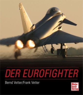 Der Eurofighter - Bernd Vetter, Frank Vetter