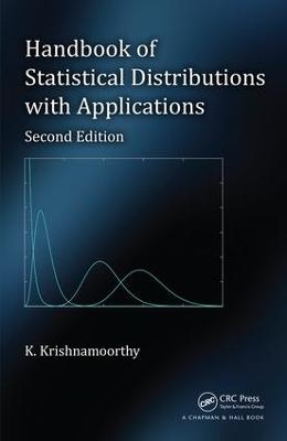 Handbook of Statistical Distributions with Applications - K. Krishnamoorthy