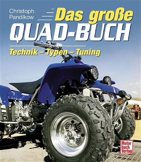 Das grosse Quad-Buch - Christoph Pandikow