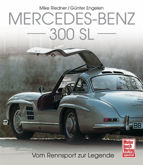 Mercedes-Benz 300 SL - Mike Riedner, Günter Engelen