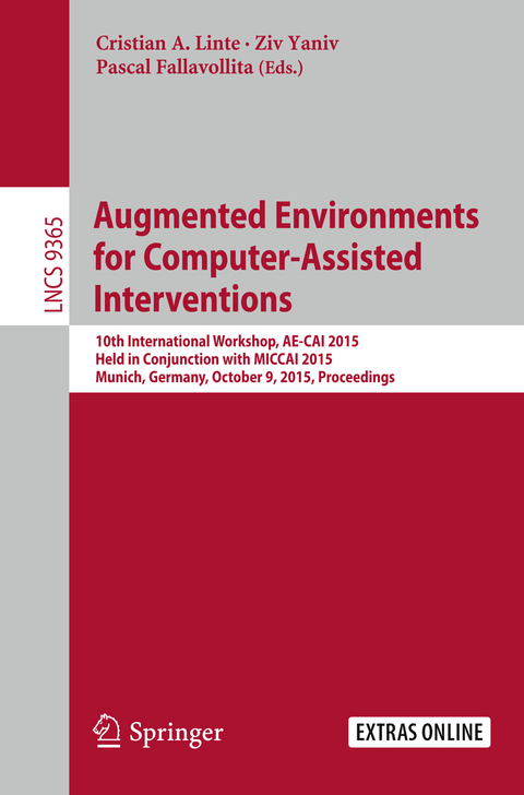 Augmented Environments for Computer-Assisted Interventions - 