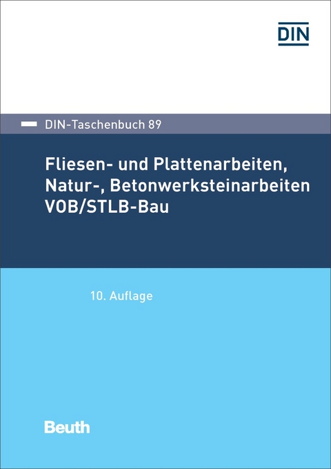 Fliesen- und Plattenarbeiten, Natur-, Betonwerksteinarbeiten VOB/STLB-Bau