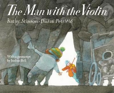 The Man With the Violin - Kathy Stinson