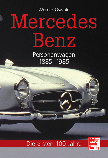 Mercedes-Benz Personenwagen - Werner Oswald