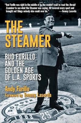 The Steamer - Andy Furillo, Tommy Lasorda