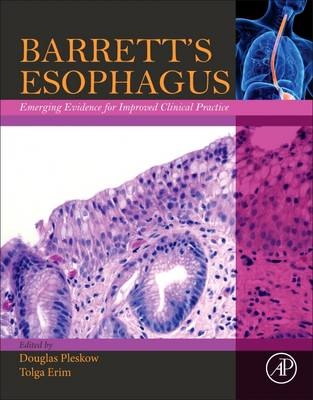 Barrett’s Esophagus - Douglas Pleskow, Tolga Erim