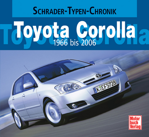 Toyota Corolla - Halwart Schrader, Ulrich Knaack