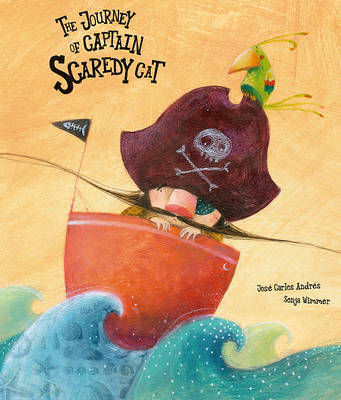 The Journey of Captain Scaredy Cat - Jos Carlos Andrs, Sonja Wimmer