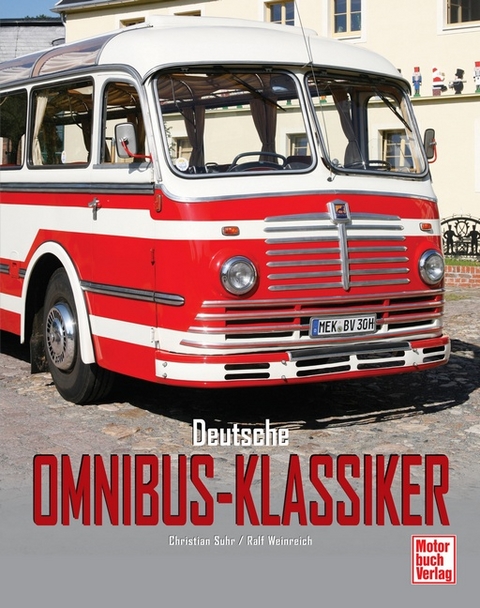 Deutsche Omnibus-Klassiker - Christian Suhr, Ralf Weinreich