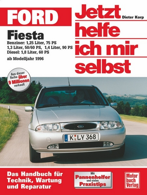 Ford Fiesta ab Modelljahr 1996 - Dieter Korp