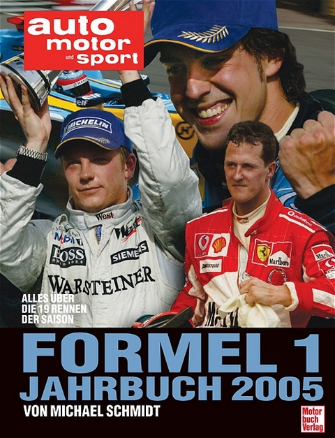auto motor und sport - Formel 1 Jahrbuch 2005 - Michael Schmidt