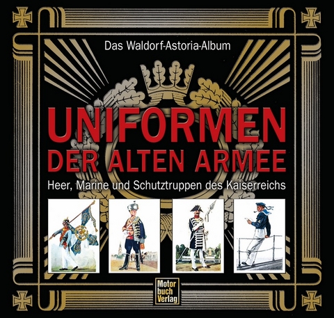 Uniformen der alten Armee