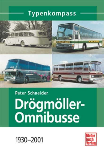 Drögmöller-Omnibusse - Peter Schneider