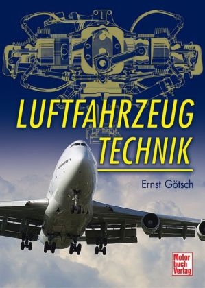Luftfahrzeugtechnik - Ernst Götsch