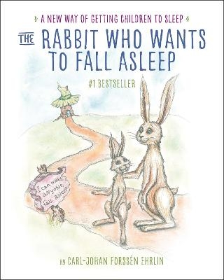 The Rabbit Who Wants to Fall Asleep - Carl-Johan Forssén Ehrlin