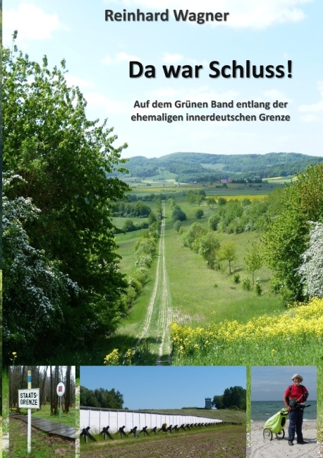 Da war Schluss! - Reinhard Wagner