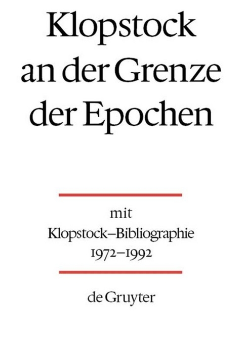 Klopstock an der Grenze der Epochen - 