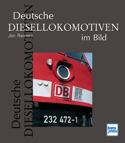 Deutsche Diesellokomotiven im Bild - Jan Reiners