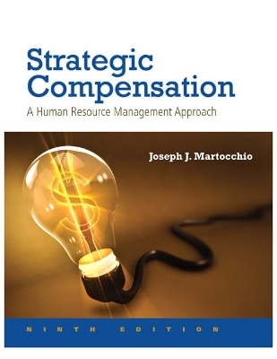 Strategic Compensation - Joseph Martocchio