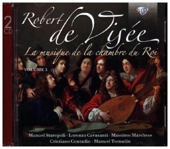 Musique de la Chambre du Roi. Vol.3, 2 Audio-CDs - Robert De Visee