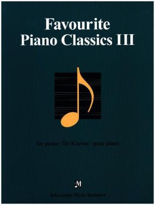 Favourite Piano Classics. Bd.3