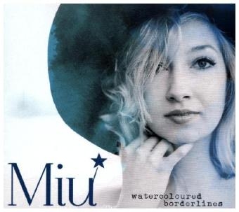 Watercoloured Borderlines, 1 Audio-CD -  Miu