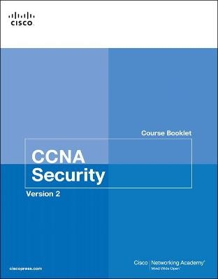 CCNA Security Course Booklet Version 2 -  Cisco Networking Academy
