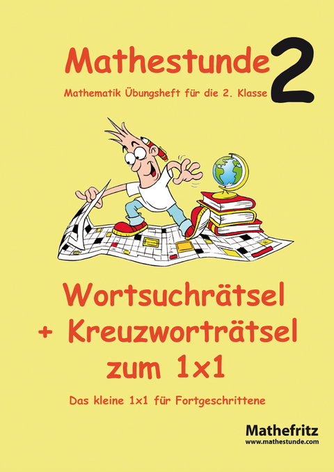 Mathestunde 2 - Wortsuchrätsel und Kreuzworträtsel zum 1x1 - Jörg Christmann
