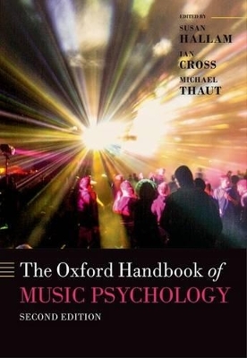 The Oxford Handbook of Music Psychology - 